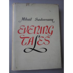 EVENING  TALES  -  MIHAIL SADOVEANU